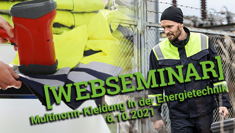 Jetzt kostenlos zum Web-Seminar anmelden Links ein Gerät zum Prüfen der Reflektion von Schutzkleidung, rechts eine Person in dunkelblauer Multinormschutzkleidung, grüner Text " Webseminar Multinorm-Kleidung in der Energietechnik 6.10.2021"